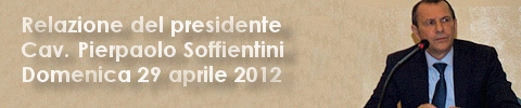 � stata pubblicata la relazione del presidente Soffientini presentata durante l'assemblea annuale tenutasi il 29 aprile 2012